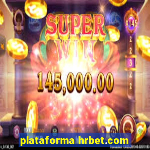 plataforma hrbet.com